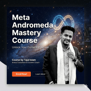 Meta Andromeda Mastery Course